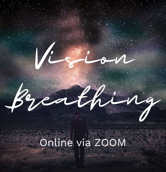 VISION BREATHING via ZOOM - 09. Juli 20 Uhr